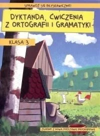 Popularny DYKTANDA, 膯WICZENIA Z ORTOGRAFII I GRAMATYKI KL.3