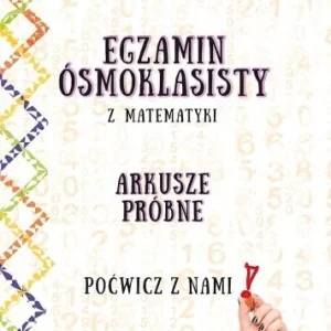 Najlepsza cena EGZAMIN OśMIOKLASISTY Z MATEMATYKI