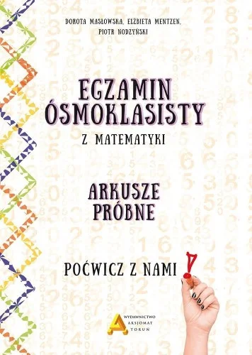 Najlepsza cena EGZAMIN OśMIOKLASISTY Z MATEMATYKI