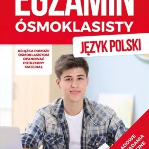 Najlepsza cena EGZAMIN SMOKLASISTY. JĘZYK POLSKI