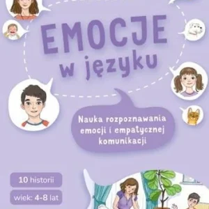 EMOCJE W JĘZYKU. NAUKA ROZPOZNAWANIA EMOCJI... Hit cenowy