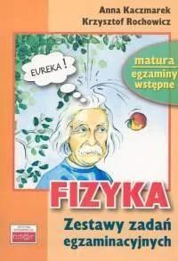 FIZYKA. ZESTAWY ZADA艃 EGZAMINACYJNYCH Hit sprzedaży