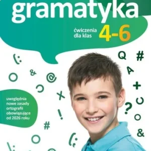 GRAMATYKA. 膯WICZENIA DLA KLAS 4-6 SP Łatwy zwrot