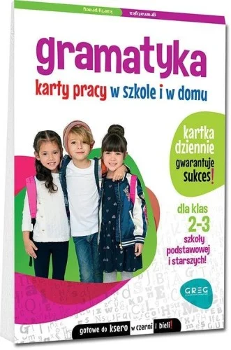 GRAMATYKA. KARTY PRACY W SZKOLE I W DOMU SP 2-3 Tylko do końca tygodnia