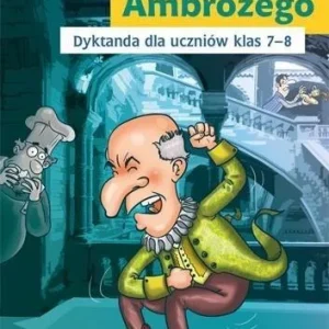 HUMORY AMBROŹEGO.DYKTANDA DLA UCZNIW KLAS 7-8 GWO Niska cena