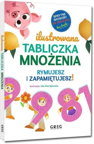 ILUSTROWANA TABLICZKA MNOŹENIA. RYMUJESZ I ZAPAMIĘ Obniżka ceny