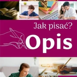 JAK PISA膯? OPIS, AGNIESZKA NOŹY艃SKA-DEMIANIUK Szybka wysyłka