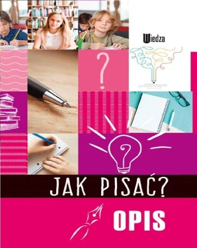 Promocja JAK PISA膯? OPIS, PRACA ZBIOROWA