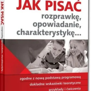 JAK PISA膯. ROZPRAWKĘ, OPOWIADANIE... SP GREG Nowość