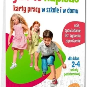 Darmowy zwrot JAK TO NAPISA膯. KARTY PRACY W SZKOLE I W DOMU