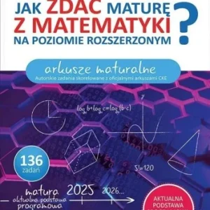 JAK ZDA膯 MATURĘ Z MATEMATYKI? ZR ARKUSZE MATURALNE Bezpieczna płatność