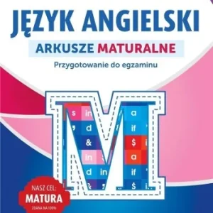 JĘZYK ANGIELSKI. ARKUSZE MATURALNE Najlepsza cena