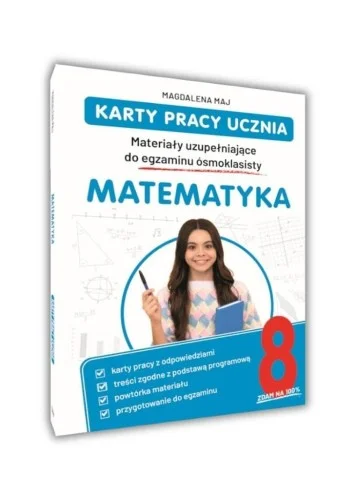 Oferta czasowa KARTY PRACY UCZNIA. MATEMATYKA, MAGDALENA MAJ
