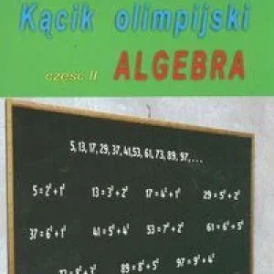 Nowy KCIK OLIMPIJSKI CZ. II ALGEBRA, LEV KURLYANDCHIK