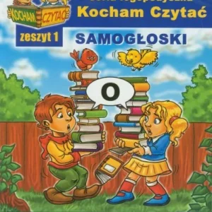 Szybka dostawa KOCHAM CZYTA膯 ZESZYT 1. SAMOGŁOSKI