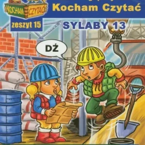 Super okazja KOCHAM CZYTA膯 ZESZYT 15. SYLABY 13