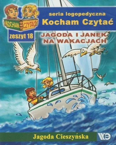 Zamów teraz KOCHAM CZYTA膯 ZESZYT 18. JAGODA I JANEK NA ...