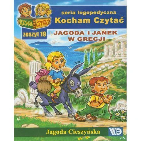 Wybór klientów KOCHAM CZYTA膯 ZESZYT 19. JAGODA I JANEK W GRECJI