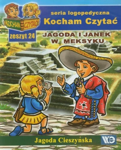 Bestseller KOCHAM CZYTA膯 ZESZYT 24. JAGODA I JANEK W MEKSYKU