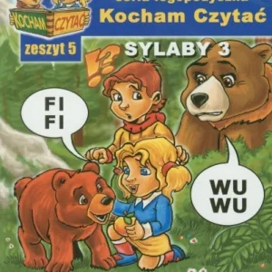 Szybka dostawa KOCHAM CZYTA膯 ZESZYT 5. SYLABY 3