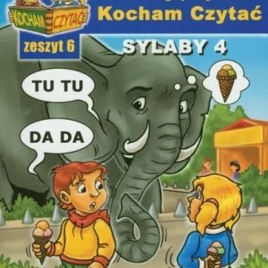 Oferta KOCHAM CZYTA膯 ZESZYT 6. SYLABY 4