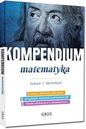 KOMPENDIUM - MATEMATYKA - LICEUM/TECHNIKUM Obniżka ceny