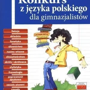 KONKURS Z JĘZYKA POLSKIEGO DLA GIMNAZJALISTW Zamów dziś