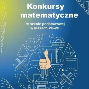Ekspresowa dostawa KONKURSY MATEMATYCZNE W SP W KLASACH VII-VIII