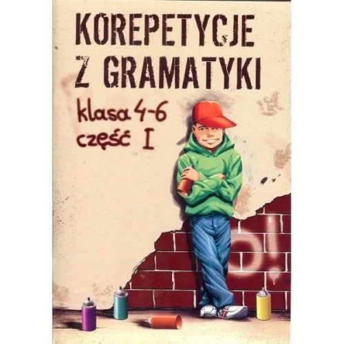 KOREPETYCJE Z GRAMATYKI 4-6 CZĘś膯 1 Zamów dziś
