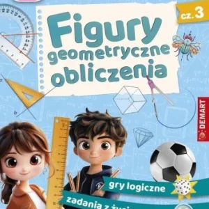 KOREPETYTOR. MATEMATYKA. FIGURY GEOMETRYCZNE... Szybka wysyłka