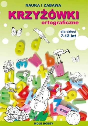 Oferta czasowa KRZYŹWKI ORTOGRAFICZNE DLA DZIECI 7-12 LAT