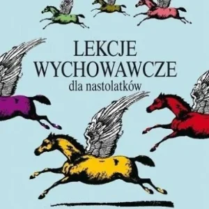 LEKCJE WYCHOWAWCZE DLA NASTOLATKW Niska cena