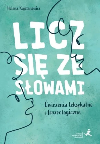 Wyprzedaż LICZ SIĘ ZE SŁOWAMI GWO, H. KAJETANOWICZ