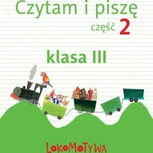 Oferta limitowana LOKOMOTYWA 3 CZYTAM I PISZĘ CZ.2 GWO