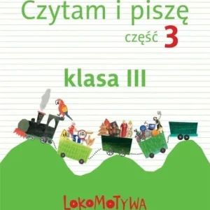 LOKOMOTYWA 3 CZYTAM I PISZĘ CZ.3 GWO Wybór klientów