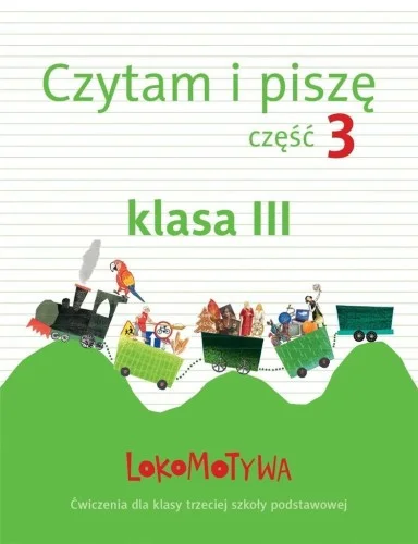 LOKOMOTYWA 3 CZYTAM I PISZĘ CZ.3 GWO Wybór klientów