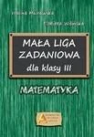 Oferta czasowa MAŁA LIGA ZADANIOWA DLA KLASY III SP