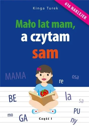 MAŁO LAT MAM, A CZYTAM SAM - CZ. 1, KINGA TUREK Zniżka