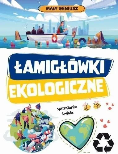 MAŁY GENIUSZ. ŁAMIGŁWKI EKOLOGICZNE W.2 Tani