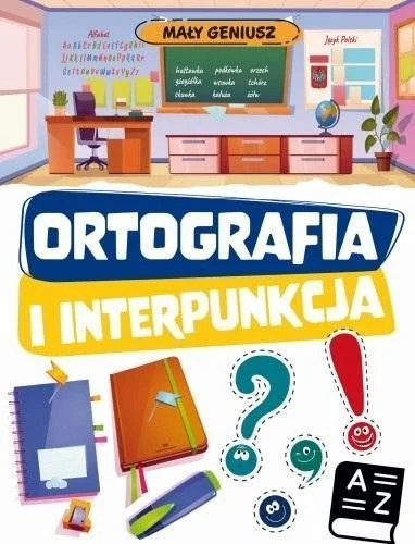 Okazja MAŁY GENIUSZ. ORTOGRAFIA I INTERPUNKCJA W.2