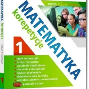 MATEMATYKA - KOREPETYCJE, LICEUM CZ.1 Kup online