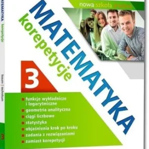 MATEMATYKA - KOREPETYCJE, LICEUM CZ.3 Oferta limitowana