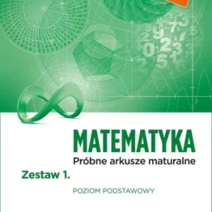 Ekspresowa dostawa MATEMATYKA LO PRBNE ARKUSZE MATURALNE Z.1 ZP