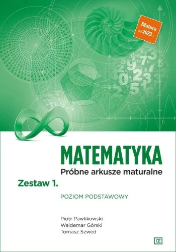 Ekspresowa dostawa MATEMATYKA LO PRBNE ARKUSZE MATURALNE Z.1 ZP