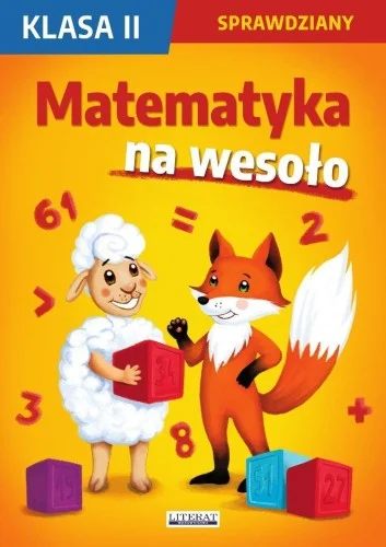 Darmowy zwrot MATEMATYKA NA WESOŁO. SPRAWDZIANY. KLASA II