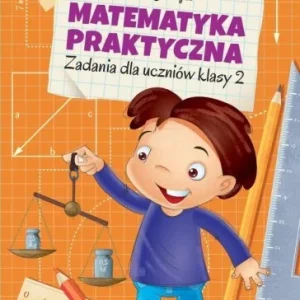 Cena promocyjna MATEMATYKA PRAKTYCZNA KL.2, JADWIGA DEJKO