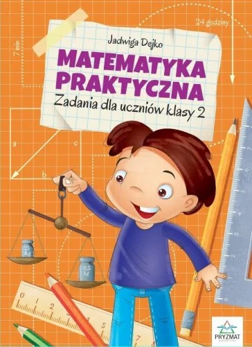 Cena promocyjna MATEMATYKA PRAKTYCZNA KL.2, JADWIGA DEJKO