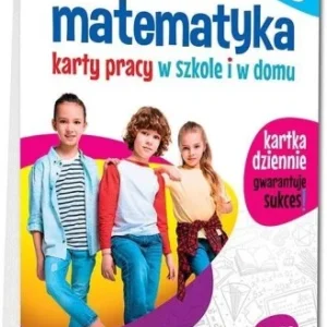 MATEMATYKA SP 3 KARTY PRACY W SZKOLE I W DOMU Rabat