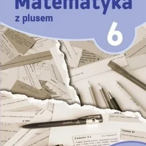Tylko dziś MATEMATYKA SP 6 LEKCJE POWTRZENIOWE W. 2019 GWO