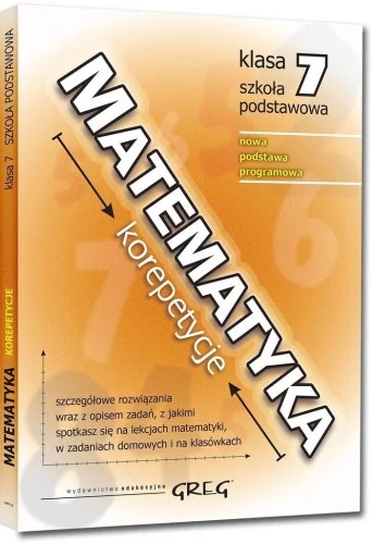 Taniej MATEMATYKA SP 7 KOREPETYCJE GREG, ROMAN GANCARCZYK